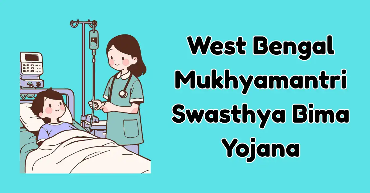 Mukhyamantri Swasthya Bima Yojana West Bengal